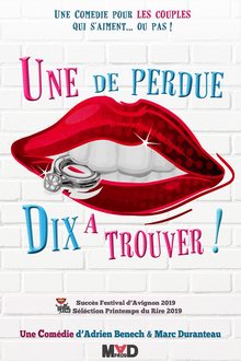 Affiche du spectacle Une de perdue, dix à trouver !